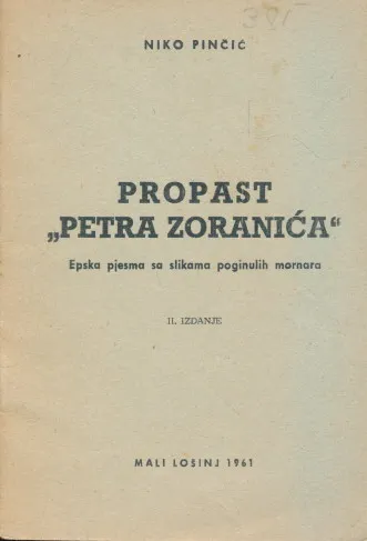 Propast "Petra Zoranića" : Epska pjesma sa slikama poginulih mornara