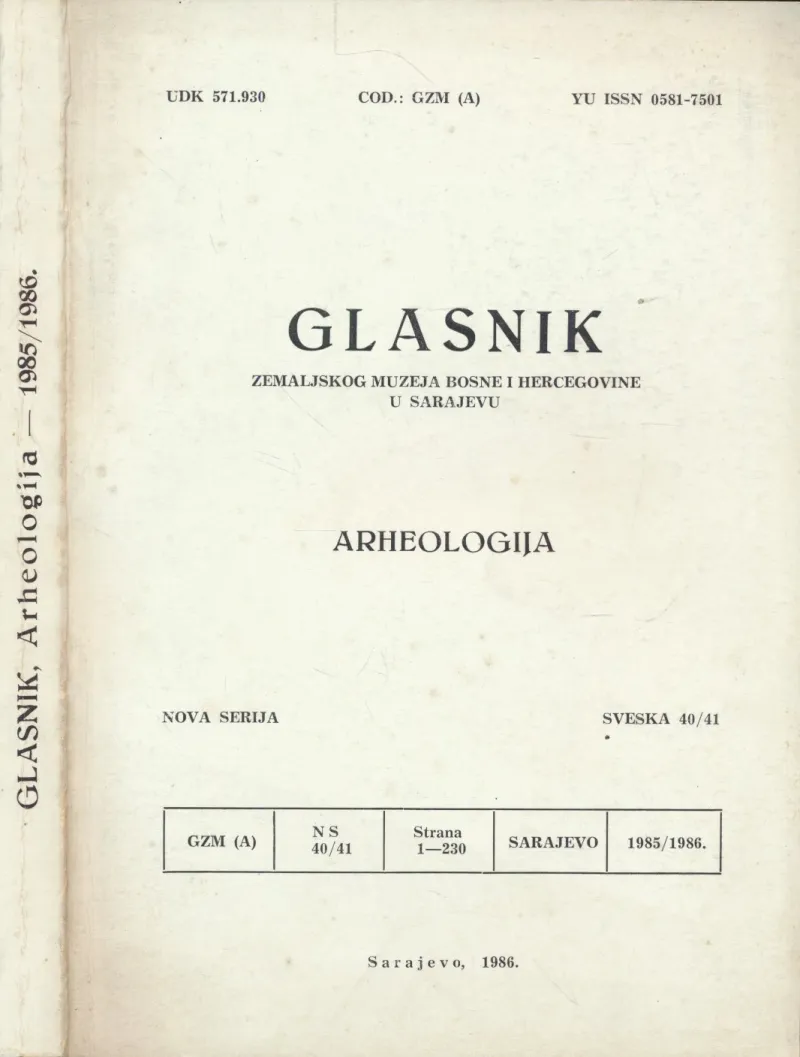 Glasnik Zemaljskog muzeja Bosne i Hercegovine 40-41/1986