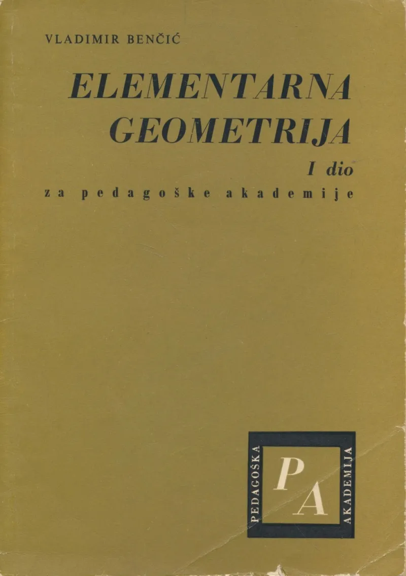 Elementarna geometrija 1-2: za studente pedagoških akademija