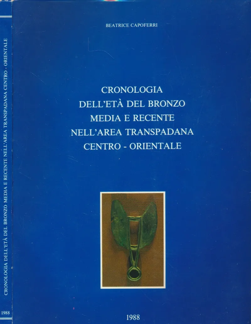 Cronologia dell'età del bronzo media e recente nell'area transpadana centro-orientale