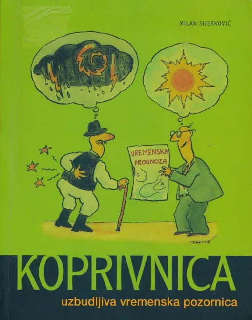 Koprivnica : uzbudljiva vremenska prognoza