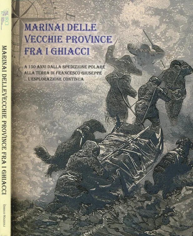 Marinai delle Vecchie Province fra i ghiacci