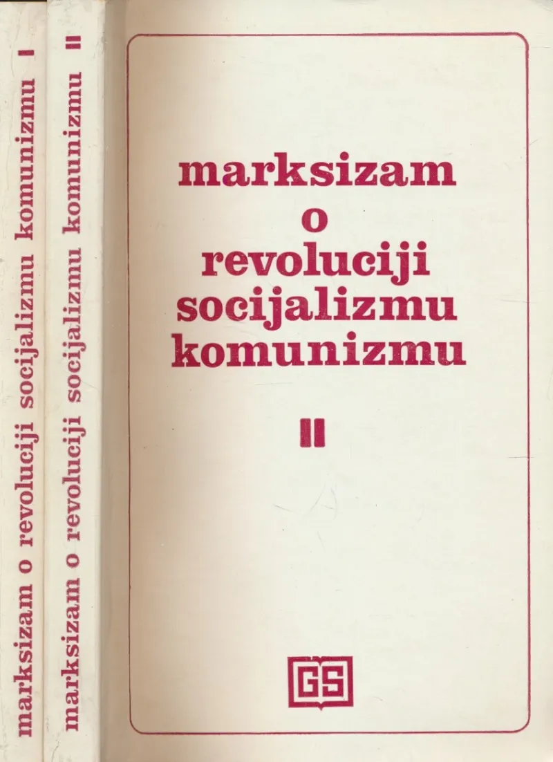 Marksizam o revoluciji, socijalizmu i komunizmu 1-2