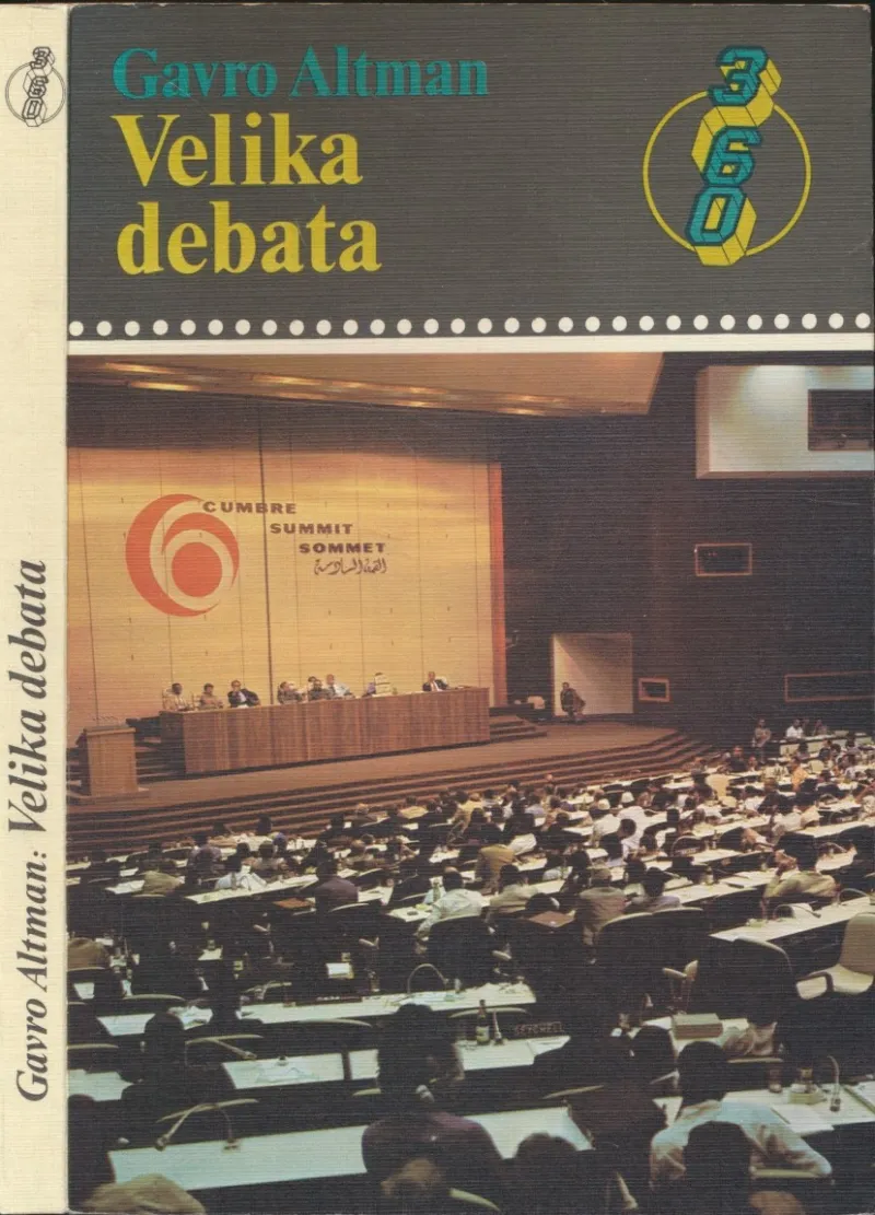 Velika debata : o značenju i ciljevima nesvrstanosti