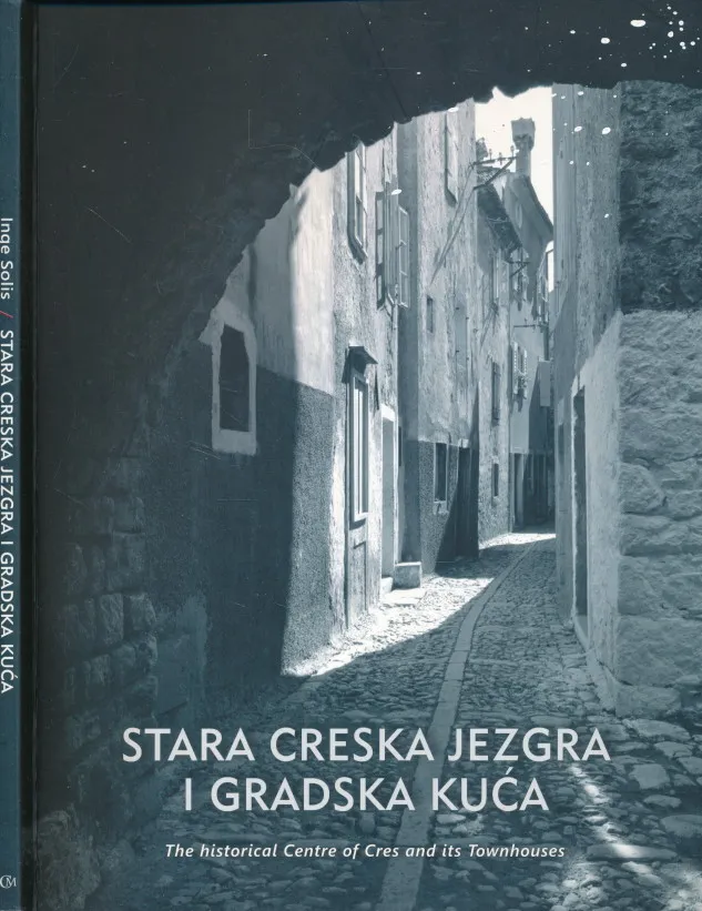 Stara creska jezgra i gradska kuća