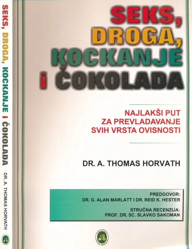 Seks, droga, kockanje i čokolada - najlakši put za prevladavanje svih vrsta ovisnosti