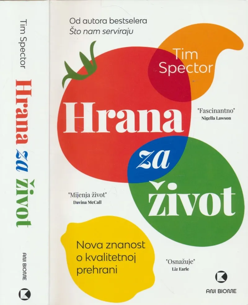 Hrana za život : novi znanstveni pristup zdravoj i kvalitetnoj prehrani