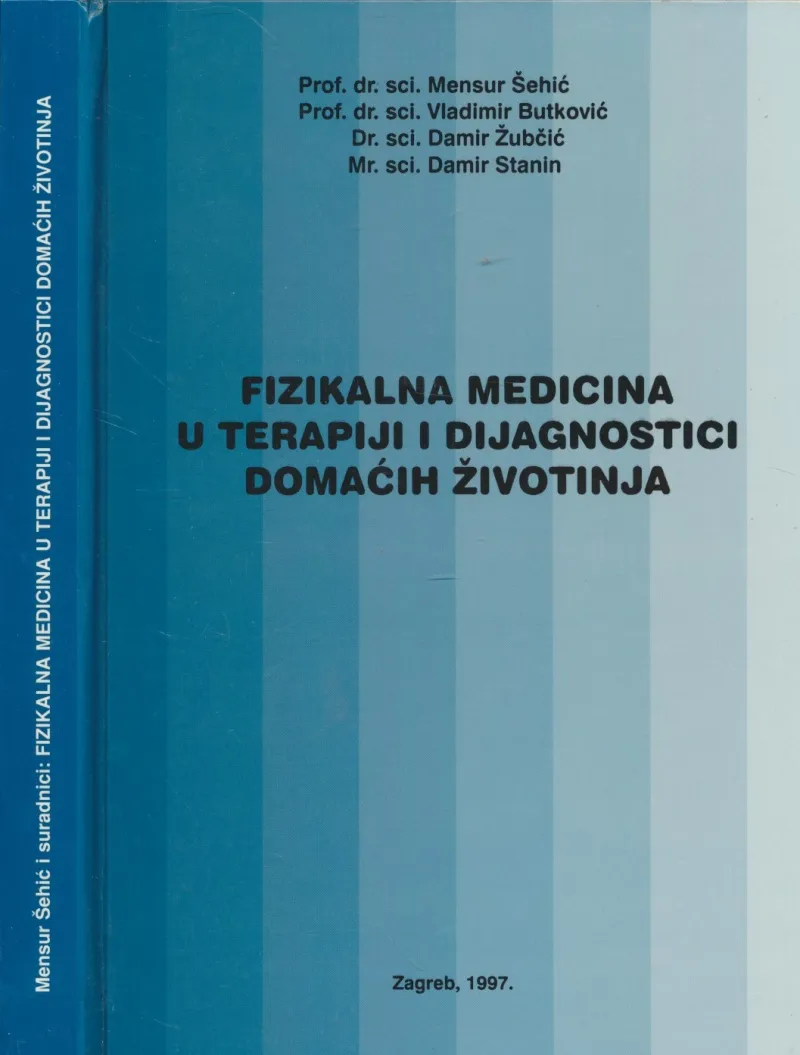 Fizikalna medicina u terapiji i dijagnostici domaćih životinja