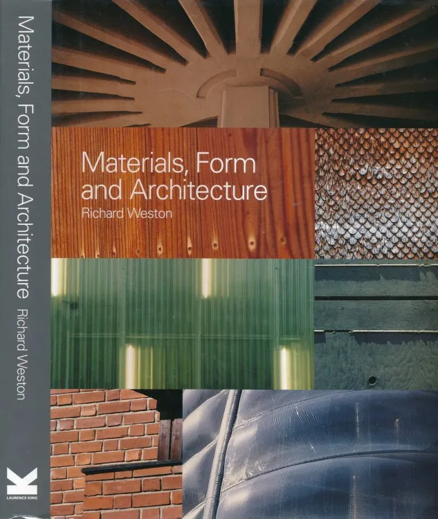 Materials, Form, and Architecture
