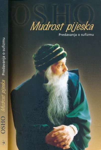 Mudrost pijeska : predavanja o sufizmu