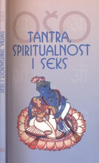Tantra, spiritualnost i seks