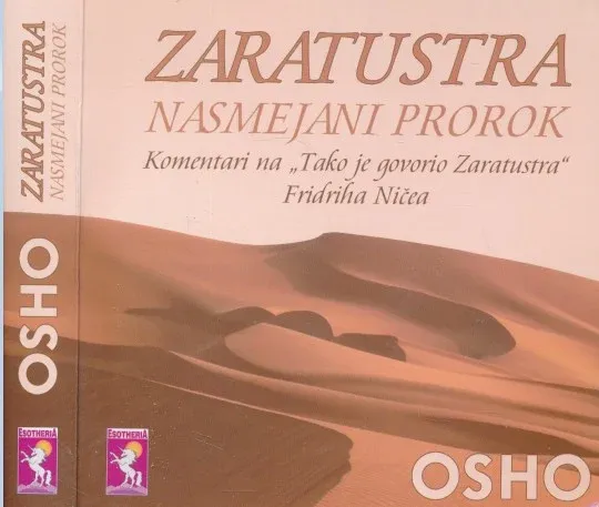 Zaratustra, nasmejani prorok : Komentari na Tako je govorio Zaratustra, Fridriha Ničea