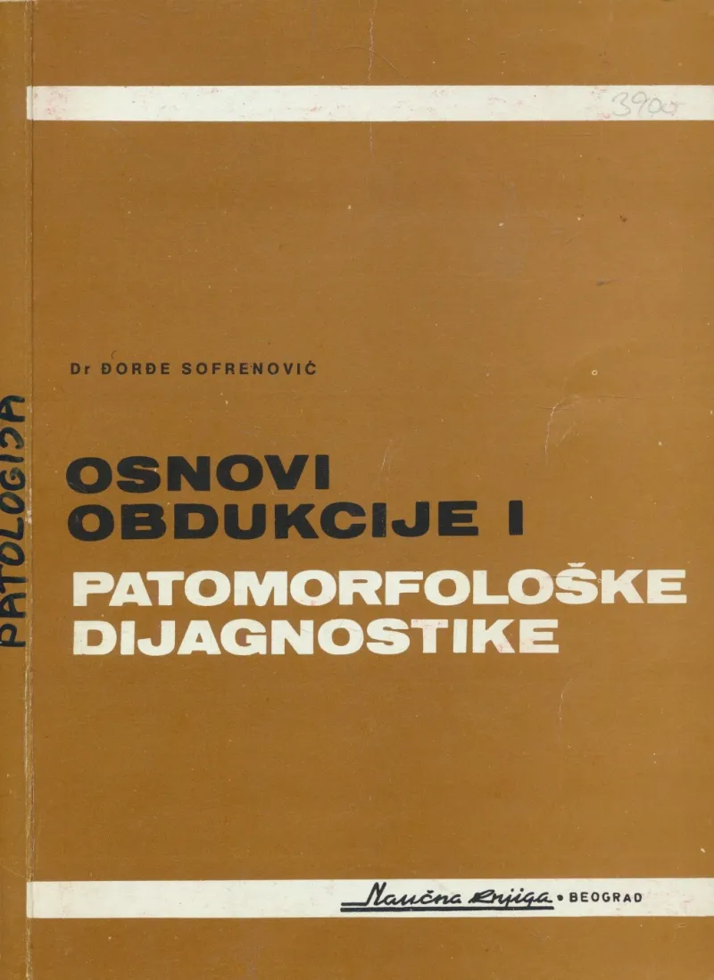 Osnovi obdukcije i patomorfološke dijagnostike : (za veterinare)