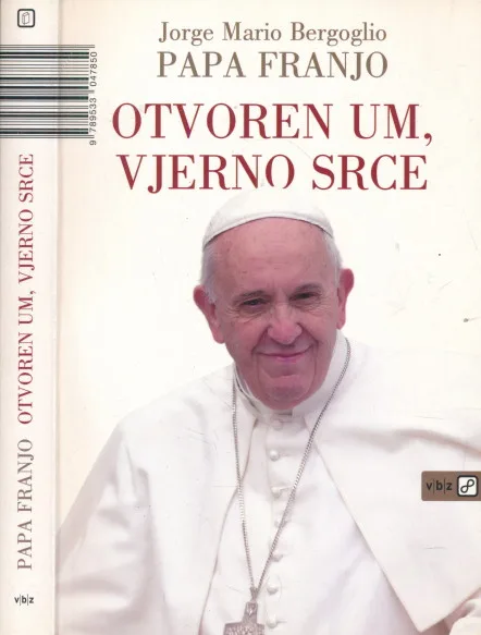 Otvoren um, vjerno srce
