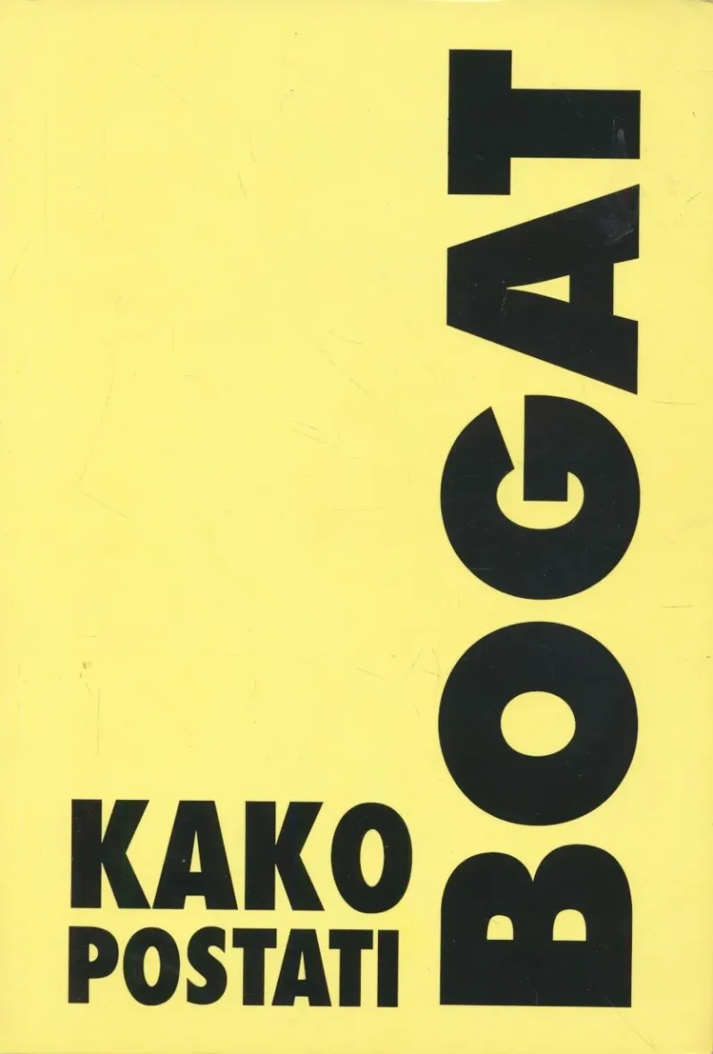Kako postati bogat