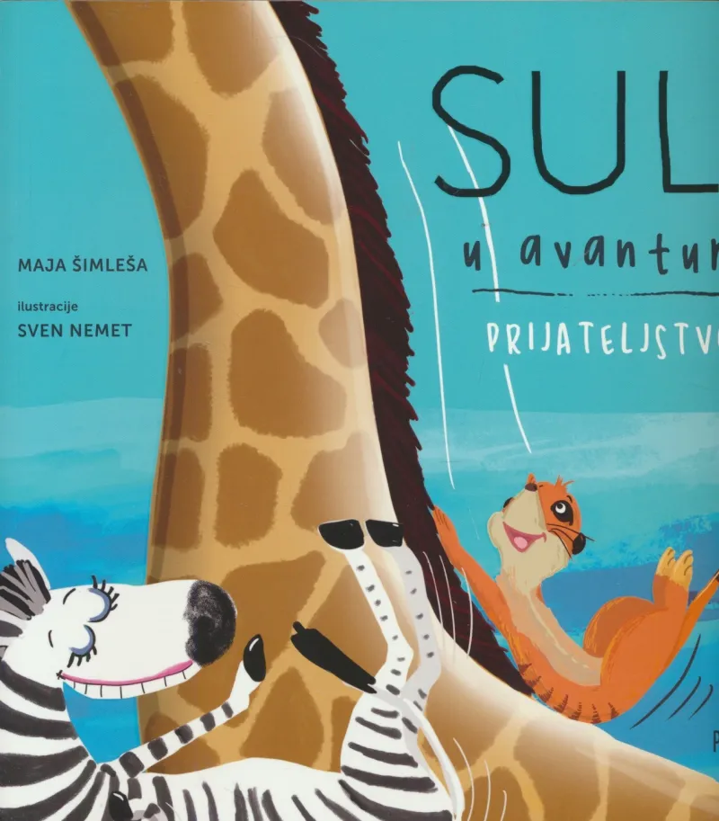 Suli u avanturi : prijateljstvo
