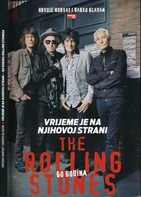 The Rolling Stones : 60 godina, Vrijeme je na njihovoj strani