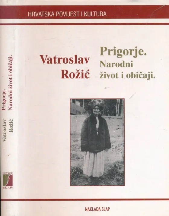 Prigorje. Narodni život i običaji