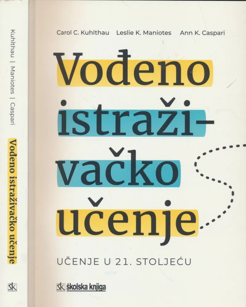 Vođeno istraživačko učenje : učenje u 21. stoljeću