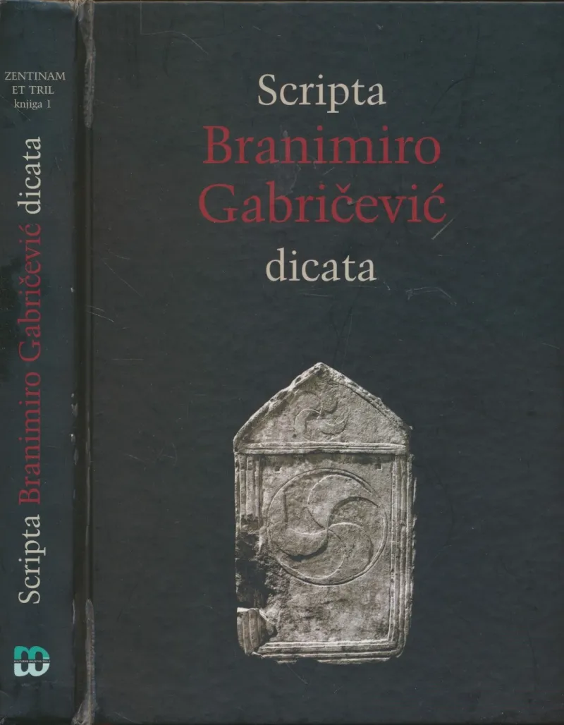 Scripta Branimiro Gabričević dicata