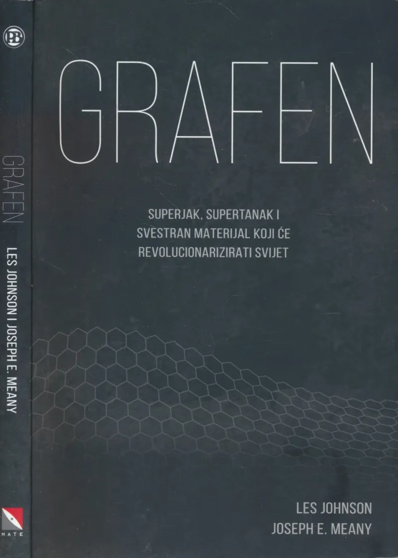 Grafen : superjak, supertanak i svestran materijal koji će revolucionarizirati svijet