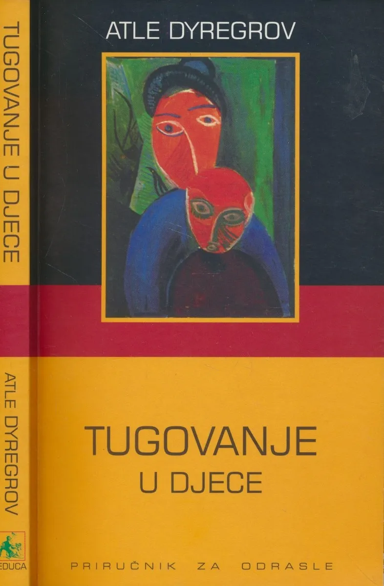 Tugovanje u djece : priručnik za odrasle