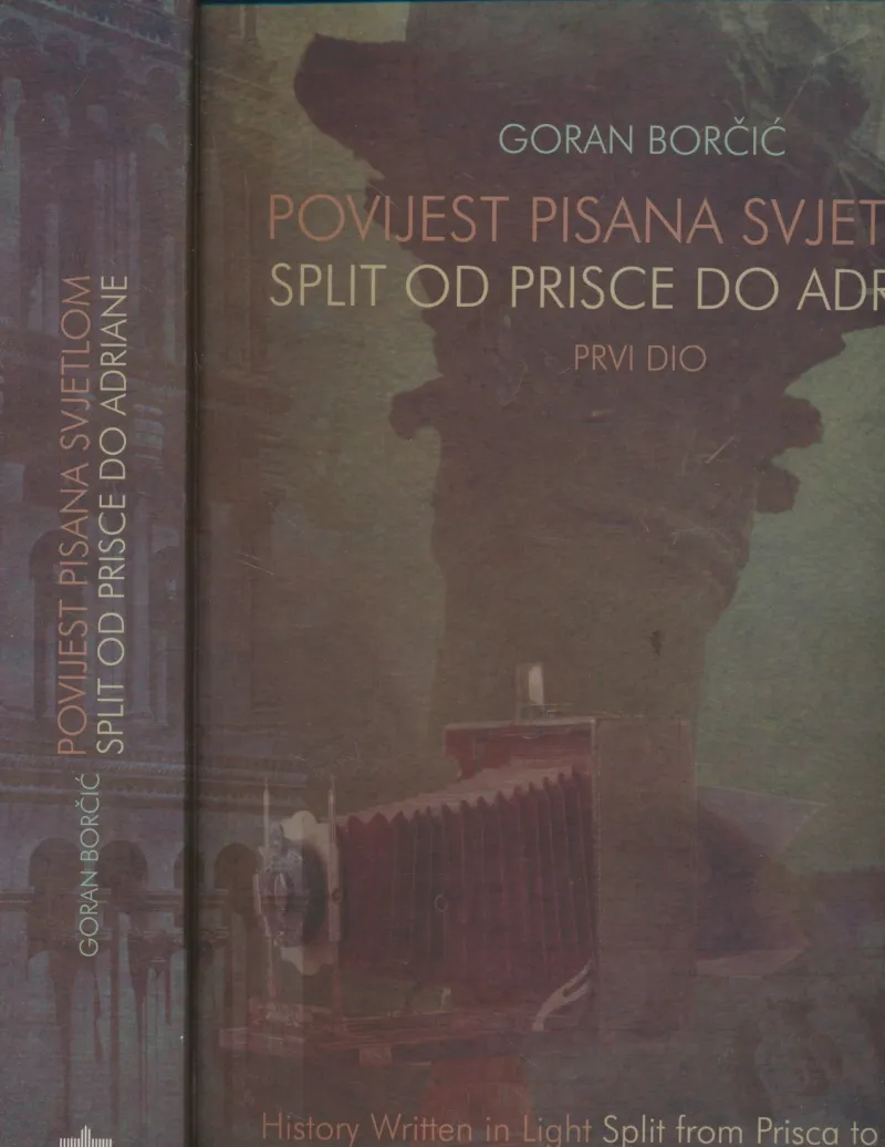 Povijest pisana svjetlom 1: Split od Prisce do Adriane