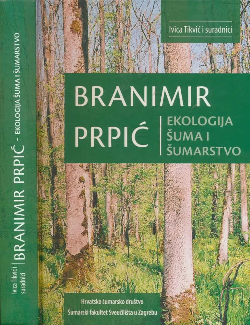Branimir Prpić - ekologija šuma i šumarstvo