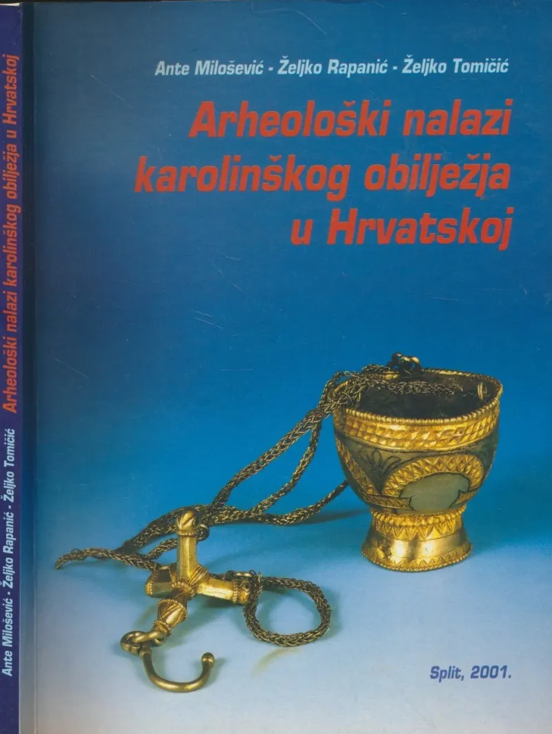 Arheološki nalazi karolinškog obilježja u Hrvatskoj