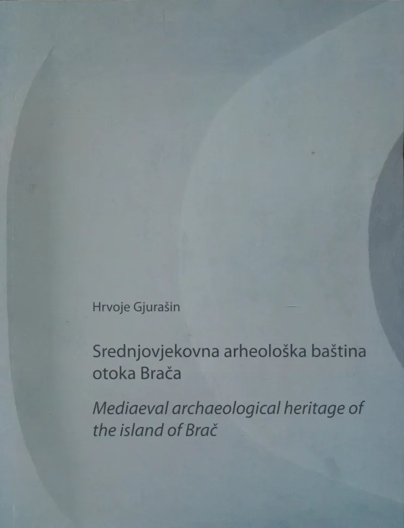 Srednjovjekovna arheološka baština otoka Brača