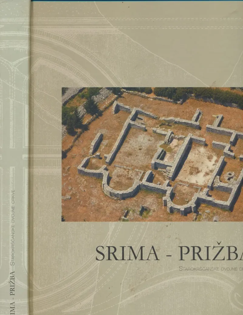 Srima - Prižba : starokršćanske dvojne crkve