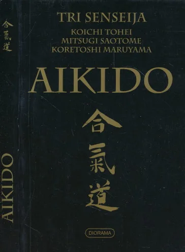 Aikido - tri senseija