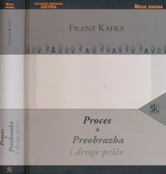 Proces; Preobrazba i druge priče