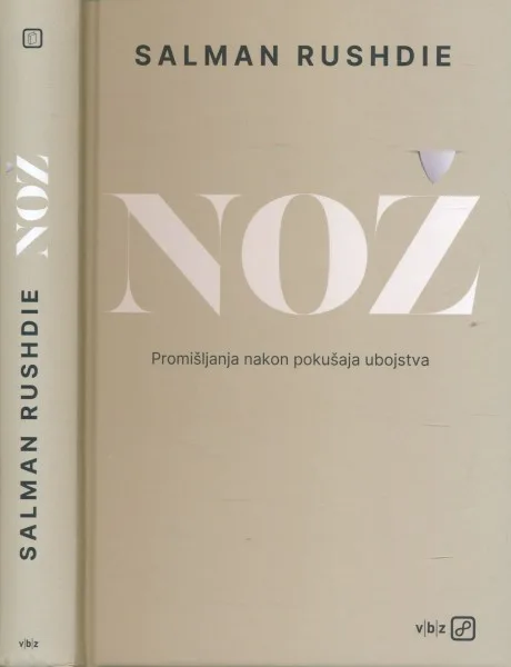 Nož : promišljanaja nakon pokušaja ubojstva
