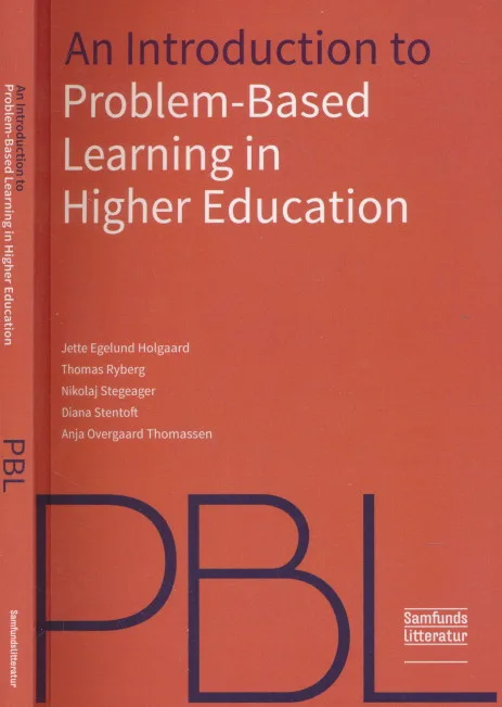 An Introduction to Problem-Based Learning in Higher Education