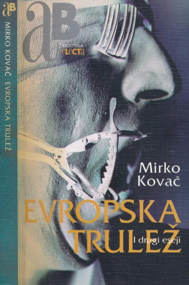 Evropska trulež i drugi eseji