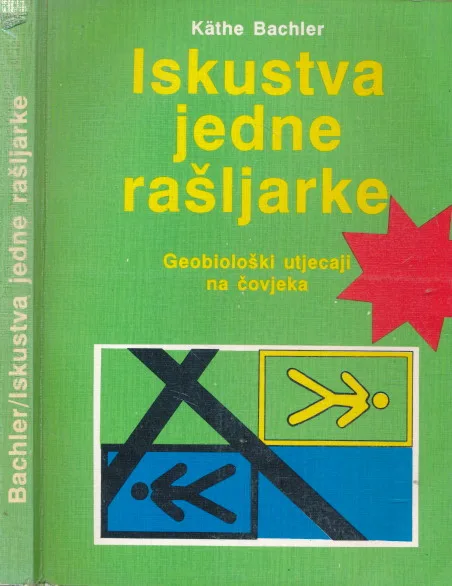 Iskustva jedne rašljarke : Geobiološki utjecaju na čovjeka