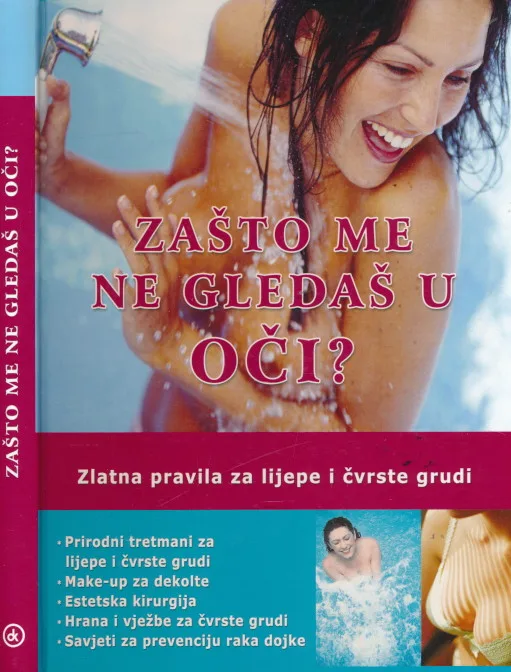 Zašto me ne gledaš u oči? Zlatna pravila za lijepe i čvrste grudi