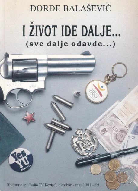 I život ide dalje (sve dalje odavde...)