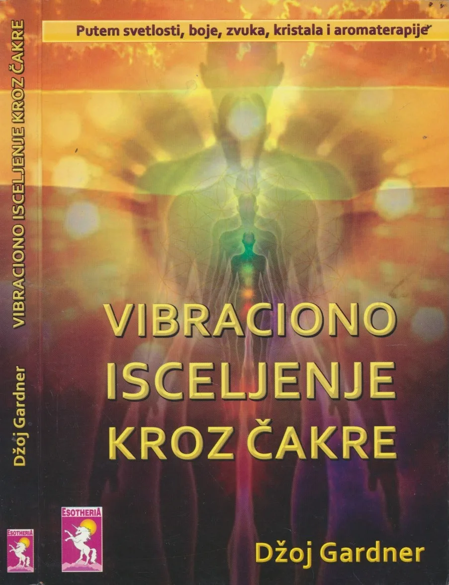Vibraciono isceljenje kroz čakre