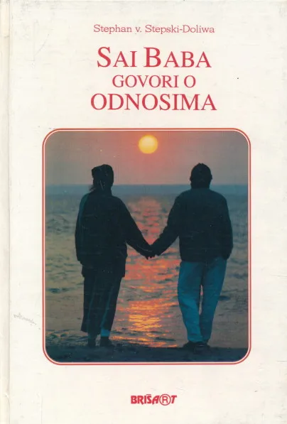 Sai Baba govori o odnosima