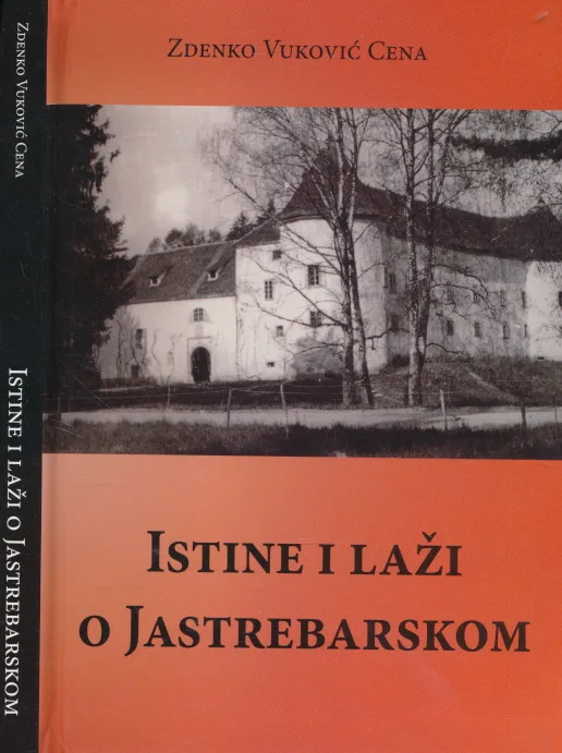 Istine i laži o Jastrebarskom