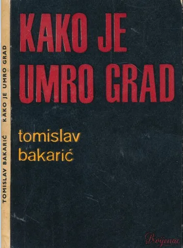 Kako je umro grad