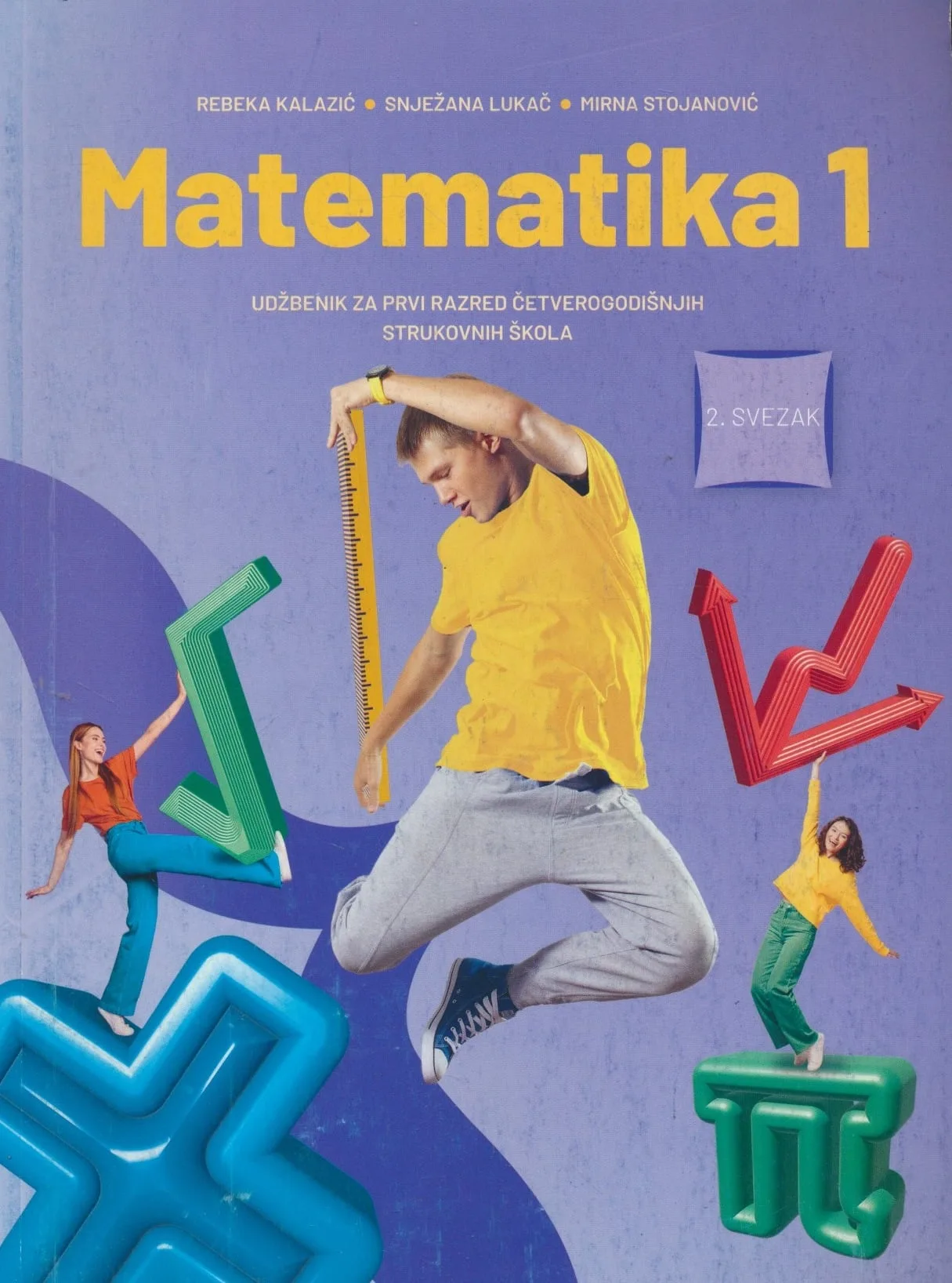 Matematika 1: udžbenik za prvi razred četverogodišnjih strukovnih škola 2. svezak