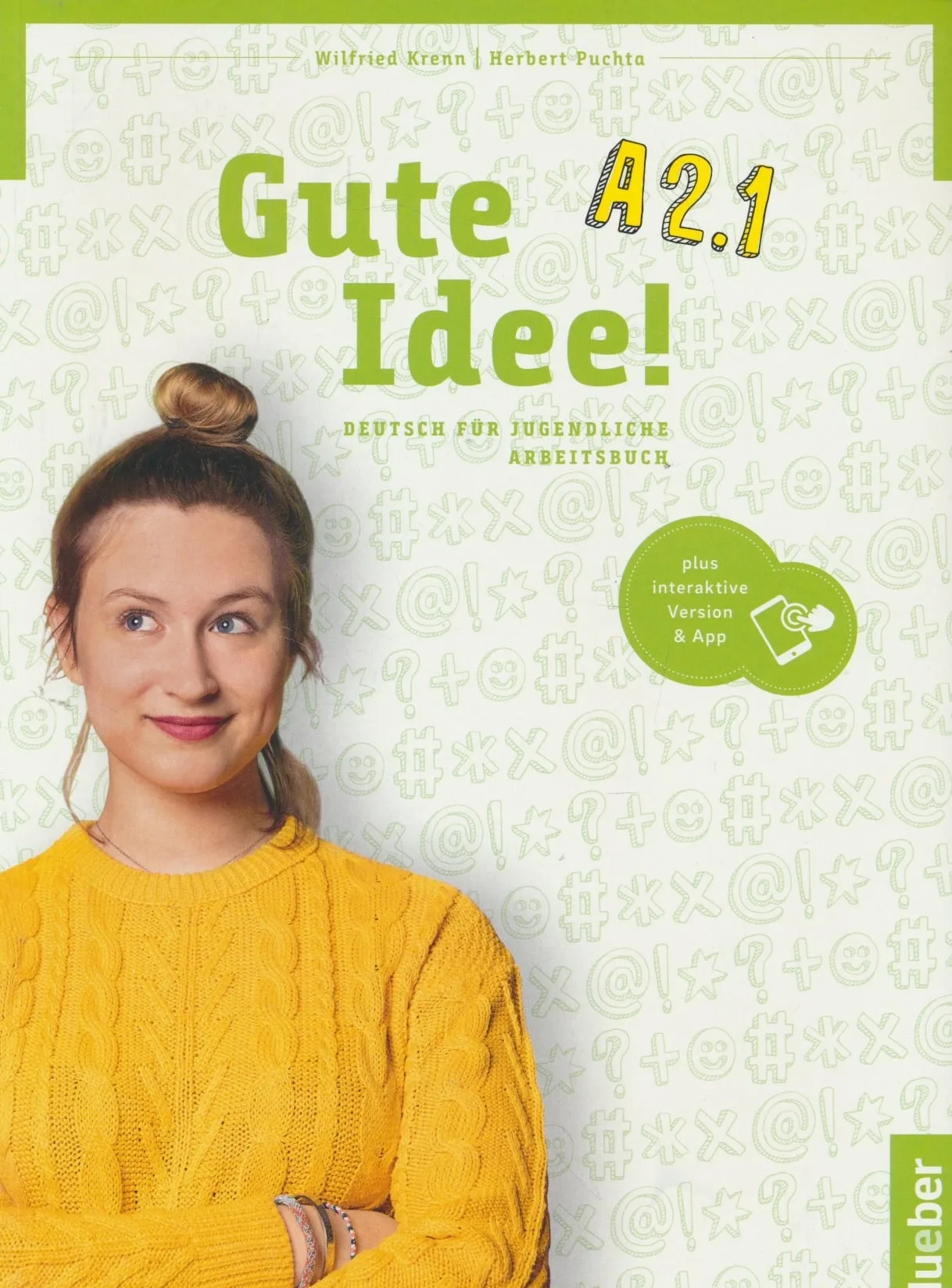 Gute Idee! A2.1 Deutsch fur Jugendliche Arbeitsbuch