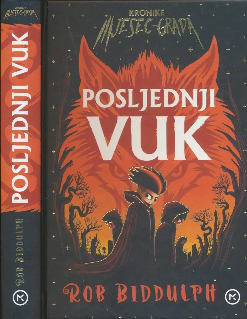 Posljednji vuk : kronike Mjesec-grada