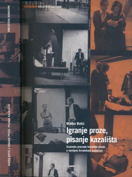 Igranje proze, pisanje kazališta
