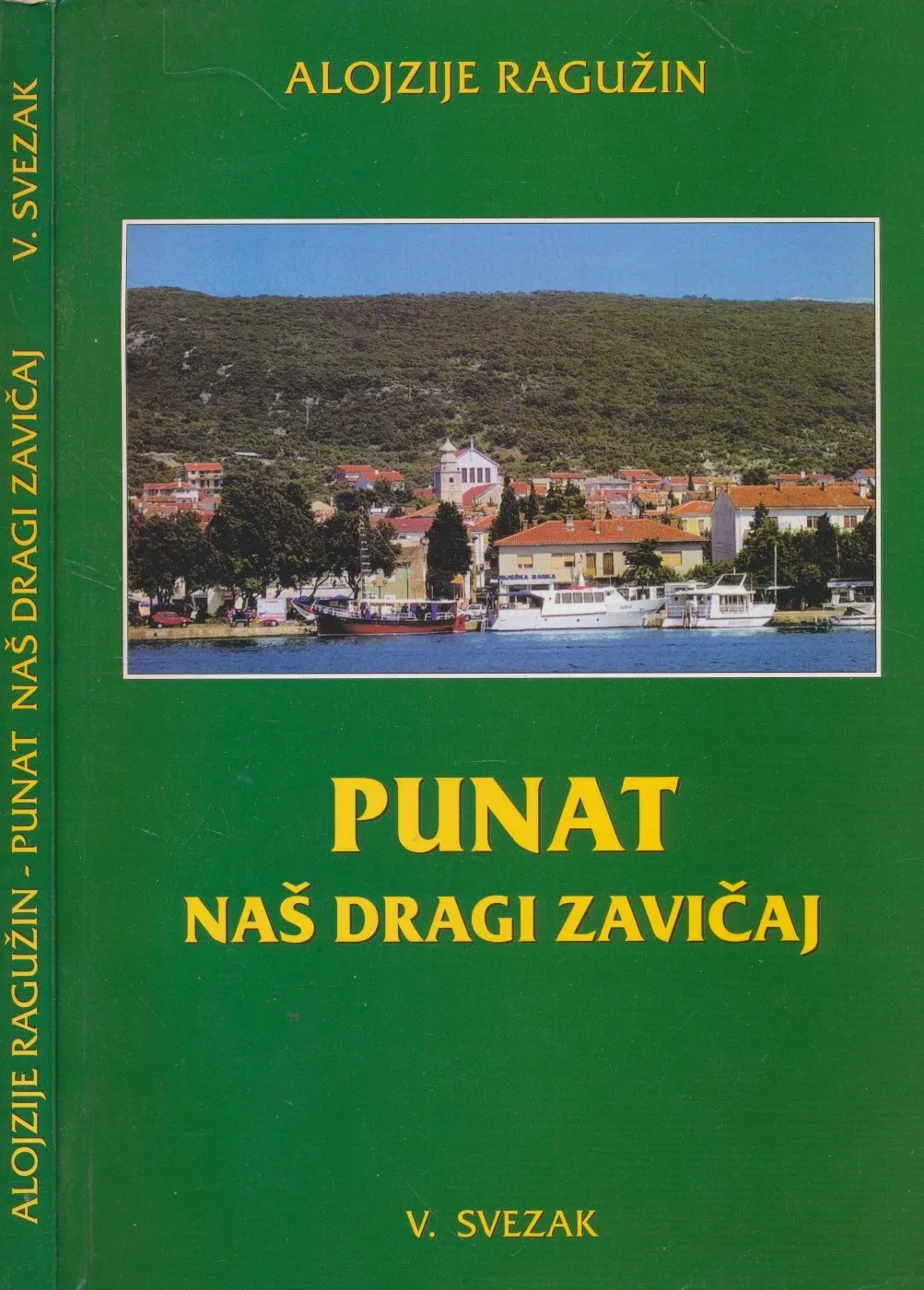 Punat - naš dragi zavičaj - svezak 5.
