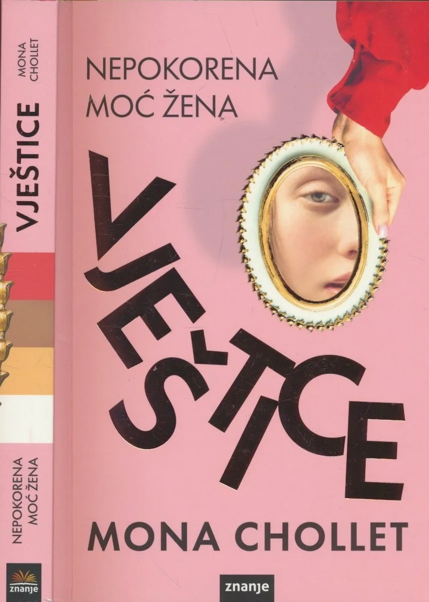 Vještice : nepokorena moć žena