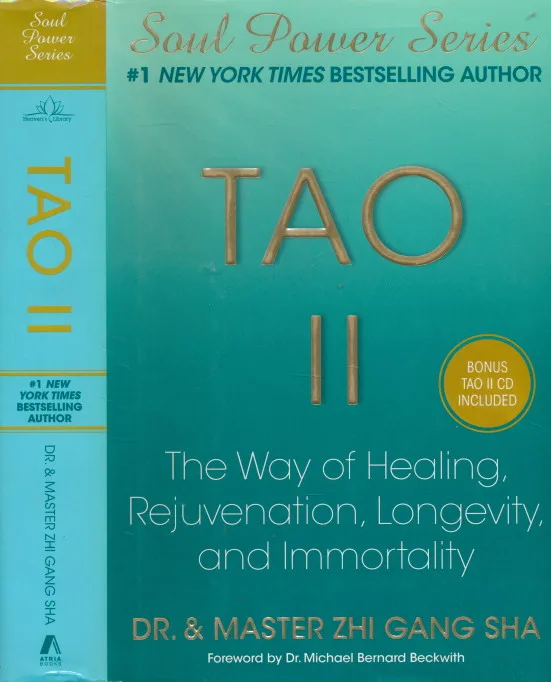 Tao II: The Way of Healing, Rejuvenation, Longevity, and Immortality